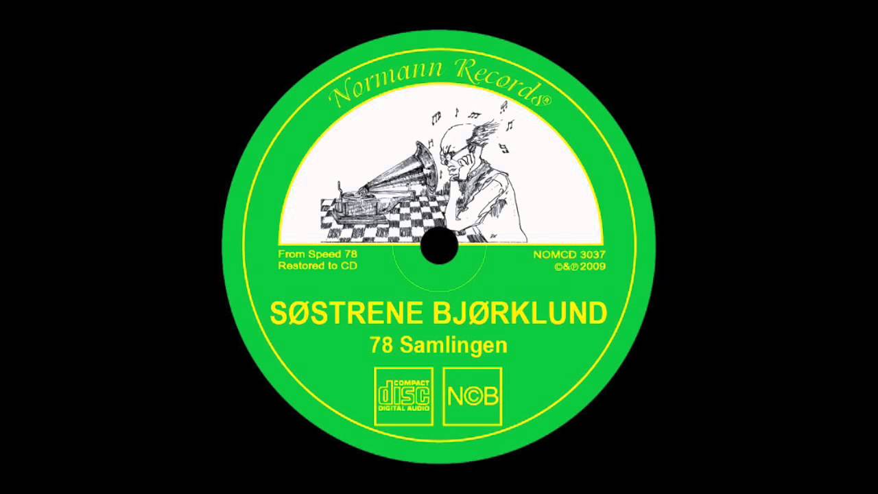 Søstrene Bjørklund - Høyt Over Fjellet