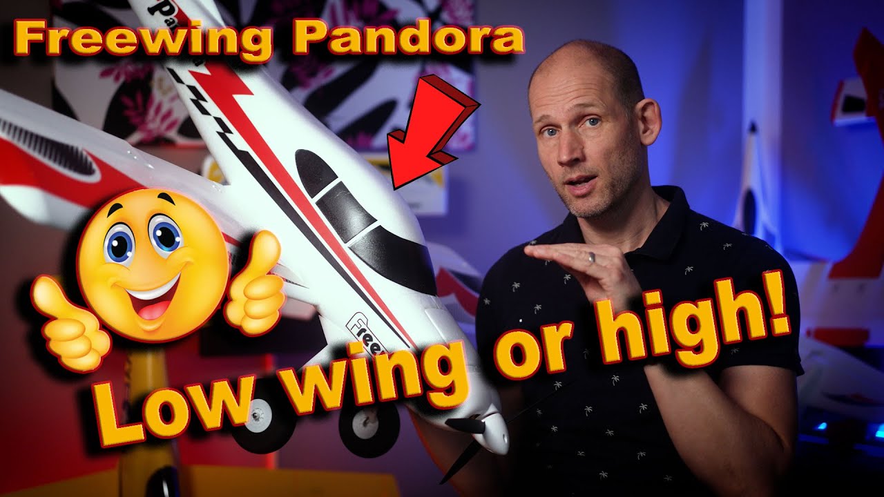 Freewing Pandora Low wing or high?