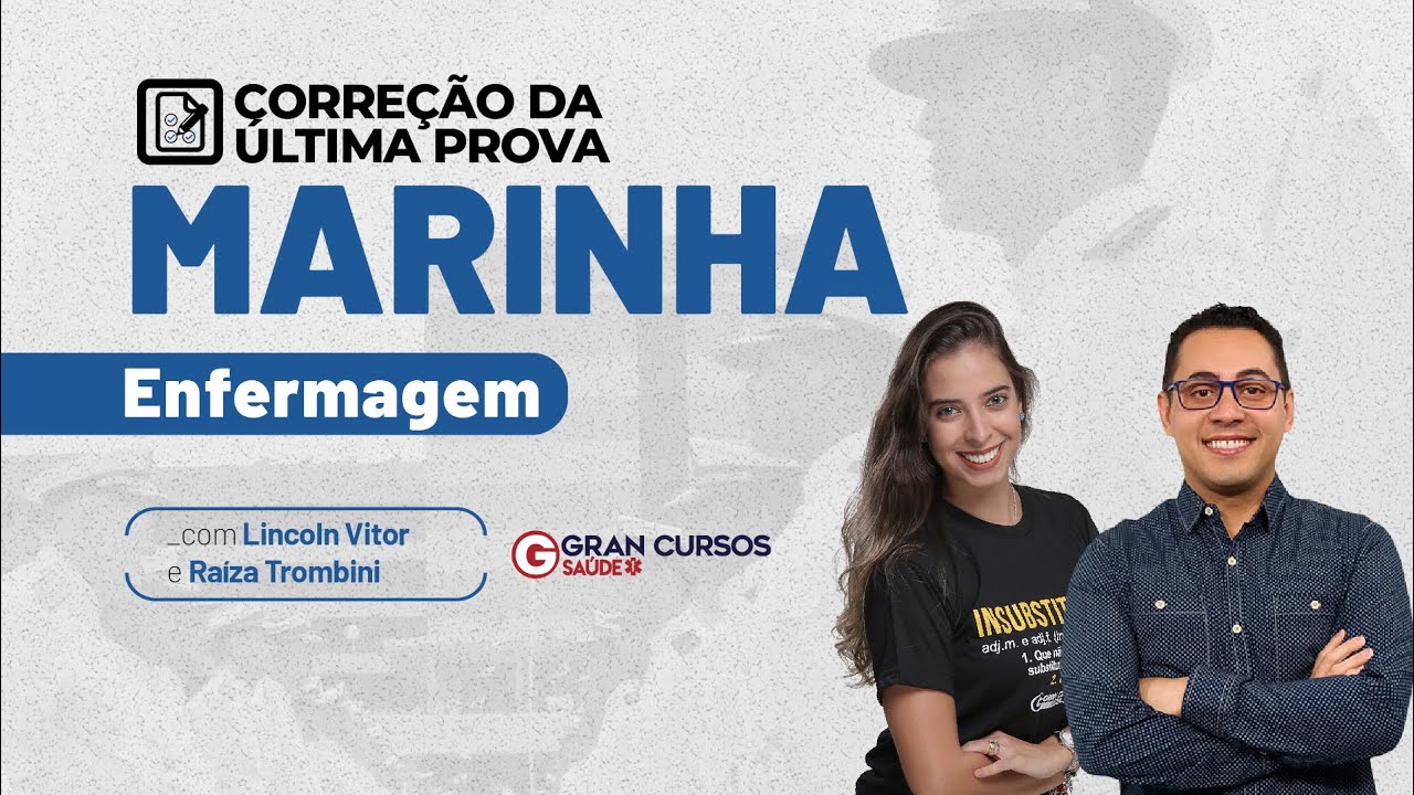 Correção da última prova Marinha - Enfermagem com Prof. Lincoln Vitor e Raíza Trombini
