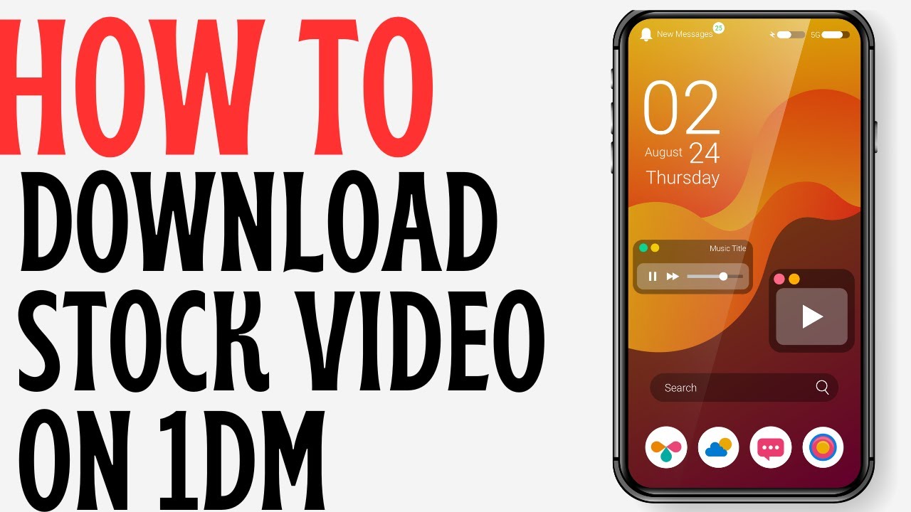 How to Download Stock Videos with 1DM on Android: Easy Guide