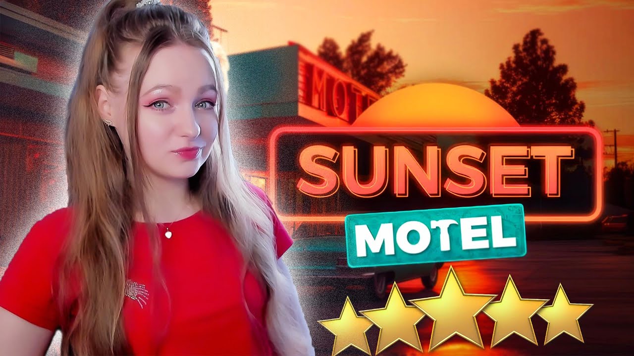 СИМУЛЯТОР МОТЕЛЯ ☀️ ОТКРЫЛА МОТЕЛЬ ► Sunset Motel #1