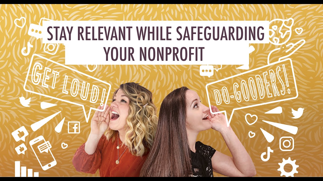 Stay Relevant While Safeguarding Your Nonprofit (Podcast for Charities & Social Impact Leaders)