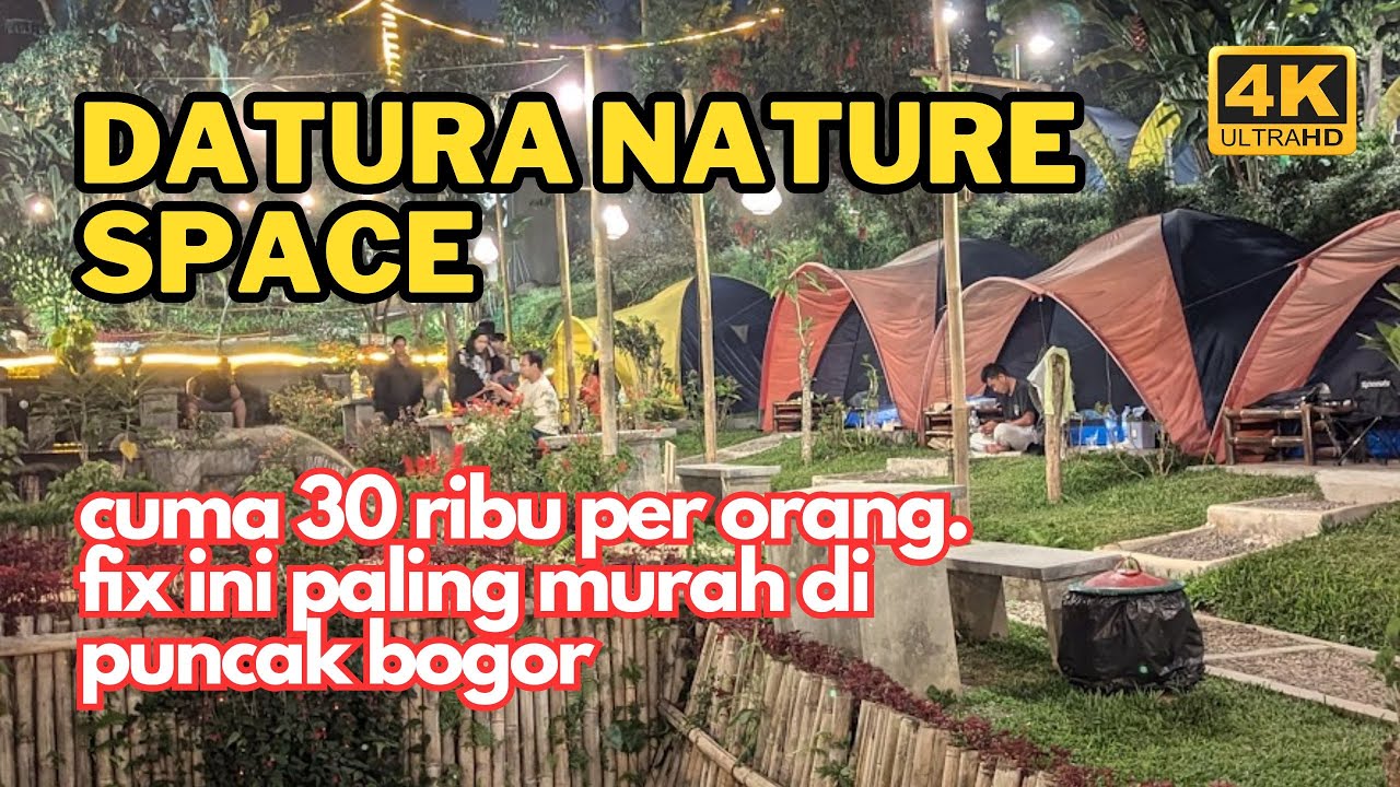DATURA NATURE SPACE | REKOMENDASI CAMPING GROUND GLAMPING KEMAH TUGU PUNCAK BOGOR