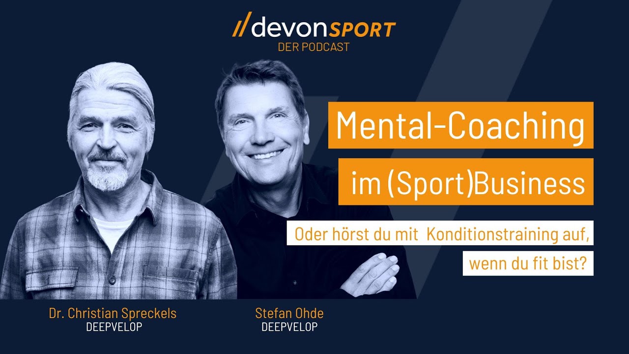 Mentaltraining: Wie unbewusste Motive Erfolg bestimmen mit Dr. Christian Spreckles und Stefan Ohde
