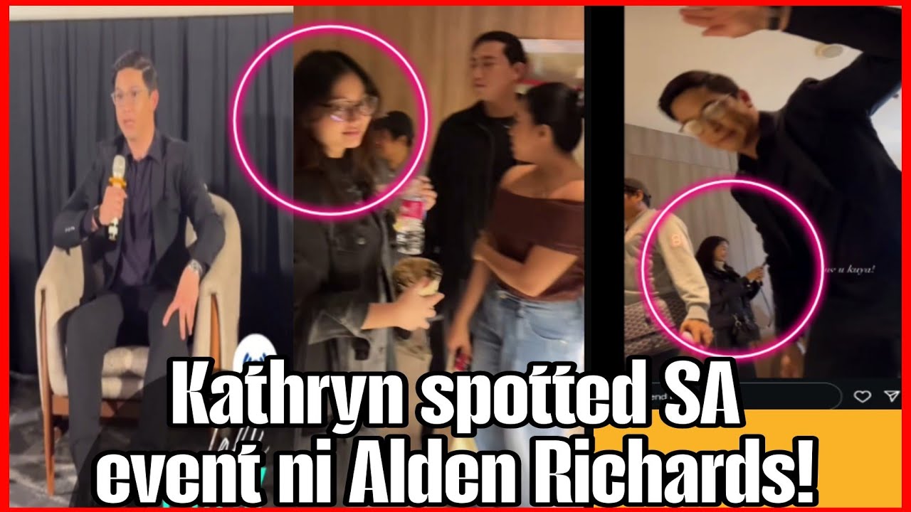 KATHRYN BERNARDO SPOTTED SA EVENT NI ALDEN RICHARDS! SUMUPORTA!
