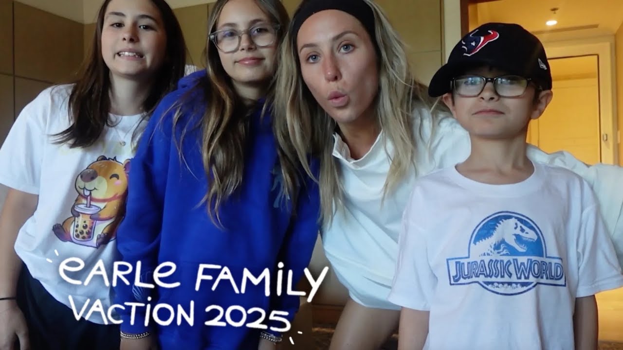 An Earle Family Vacation