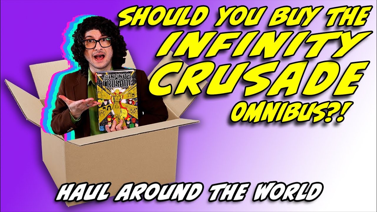 Haul Around the World: Infinity Crusade Omnibus | Crushing Comics