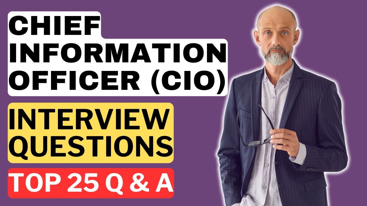 Chief Information Officer (CIO) Interview Questions & Answers | How to Pass the Interview
