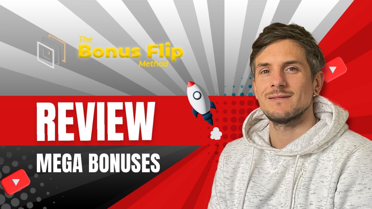 The Bonus Flip Method Review + 4 Bonuses To Make It Work FASTER!