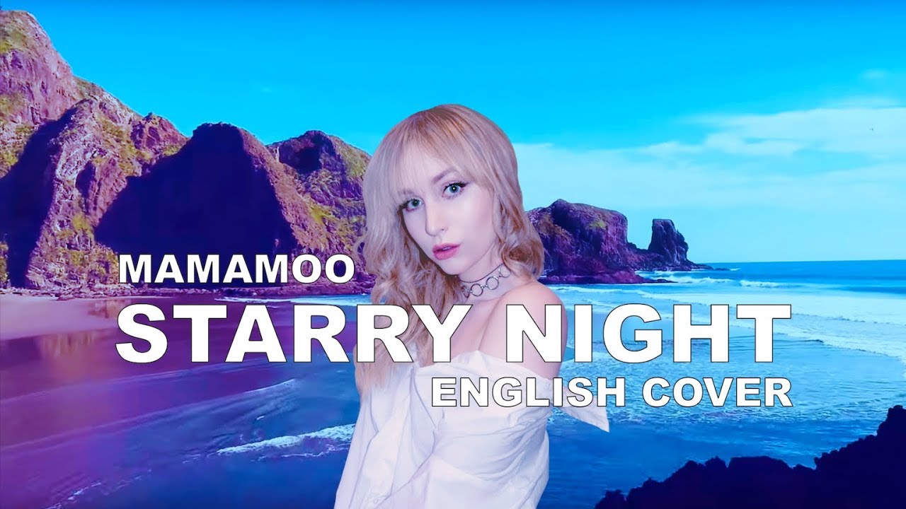 💫 MAMAMOO - Starry Night (English Cover)