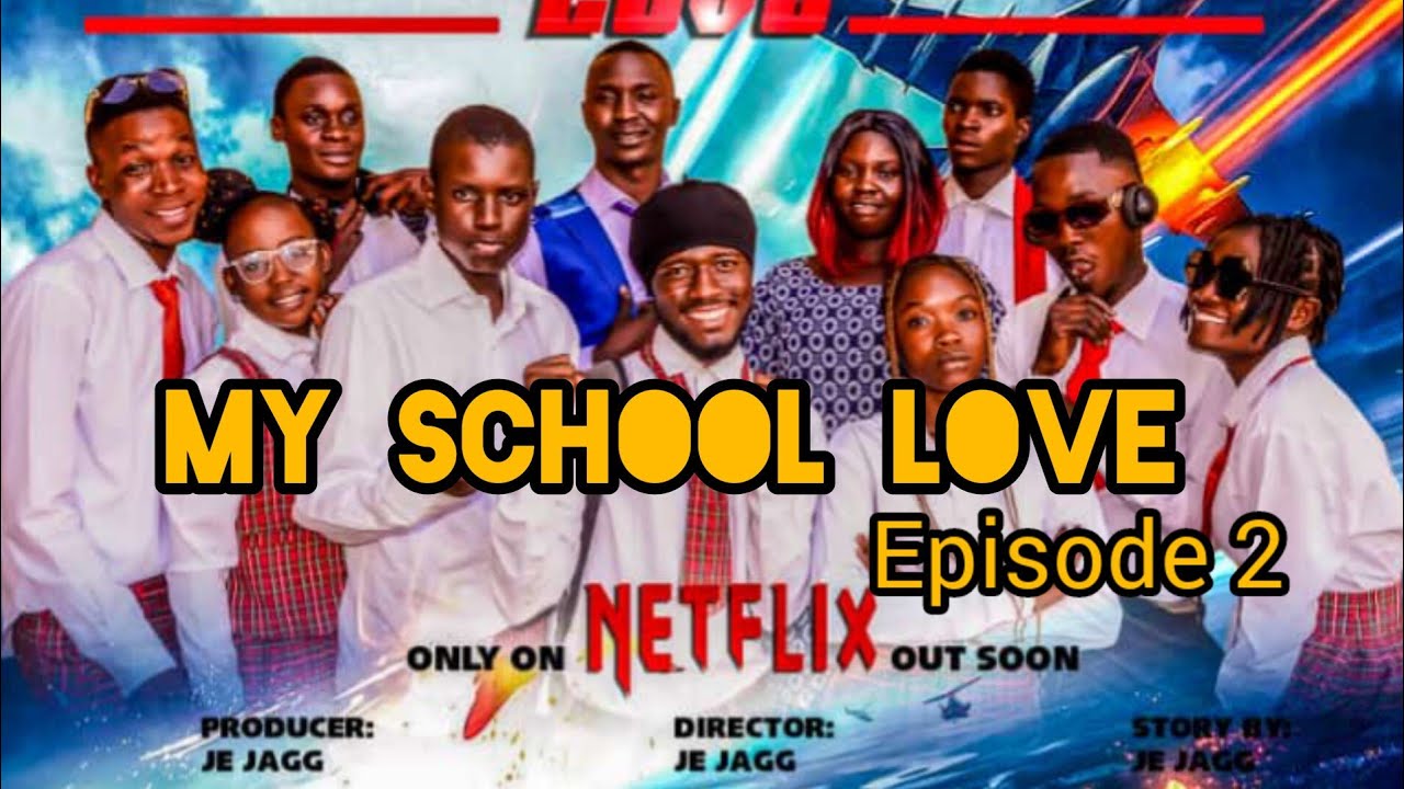 MY SCHOOL ( LOVE EPISODE 2 ) Nollywood movies Taraba mumuye