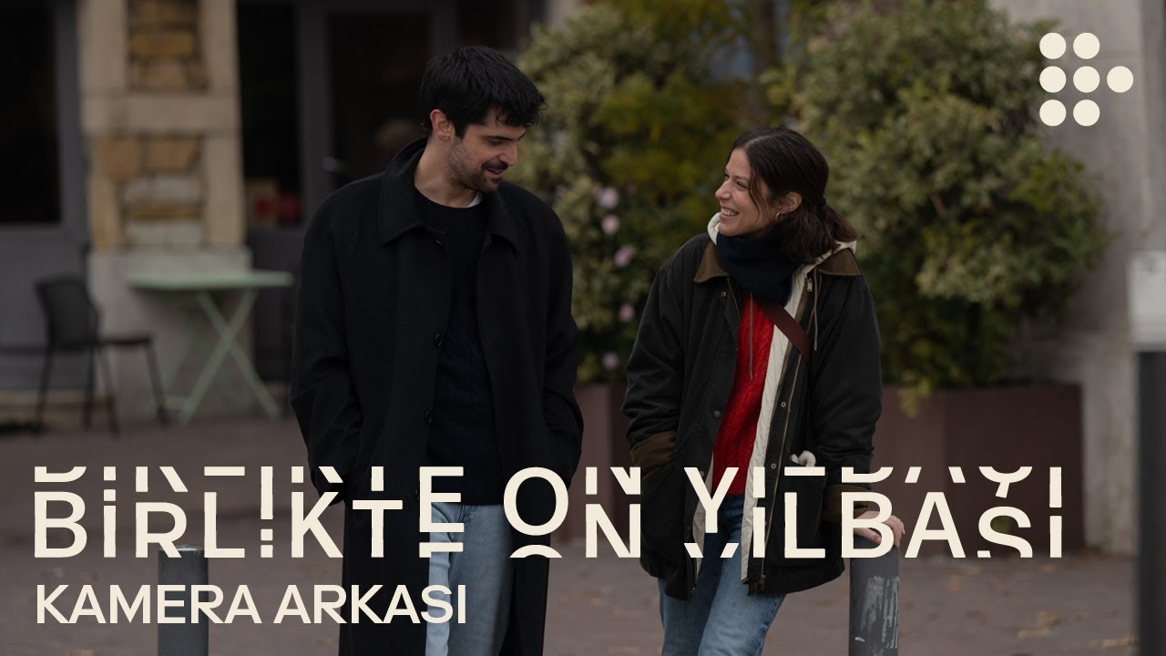BİRLİKTE ON YILBAŞI | Kamera Arkası | Şimdi MUBI'de