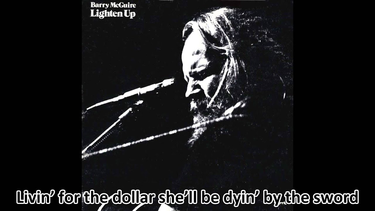 Barry McGuire - Don't Blame God (With Lyrics)