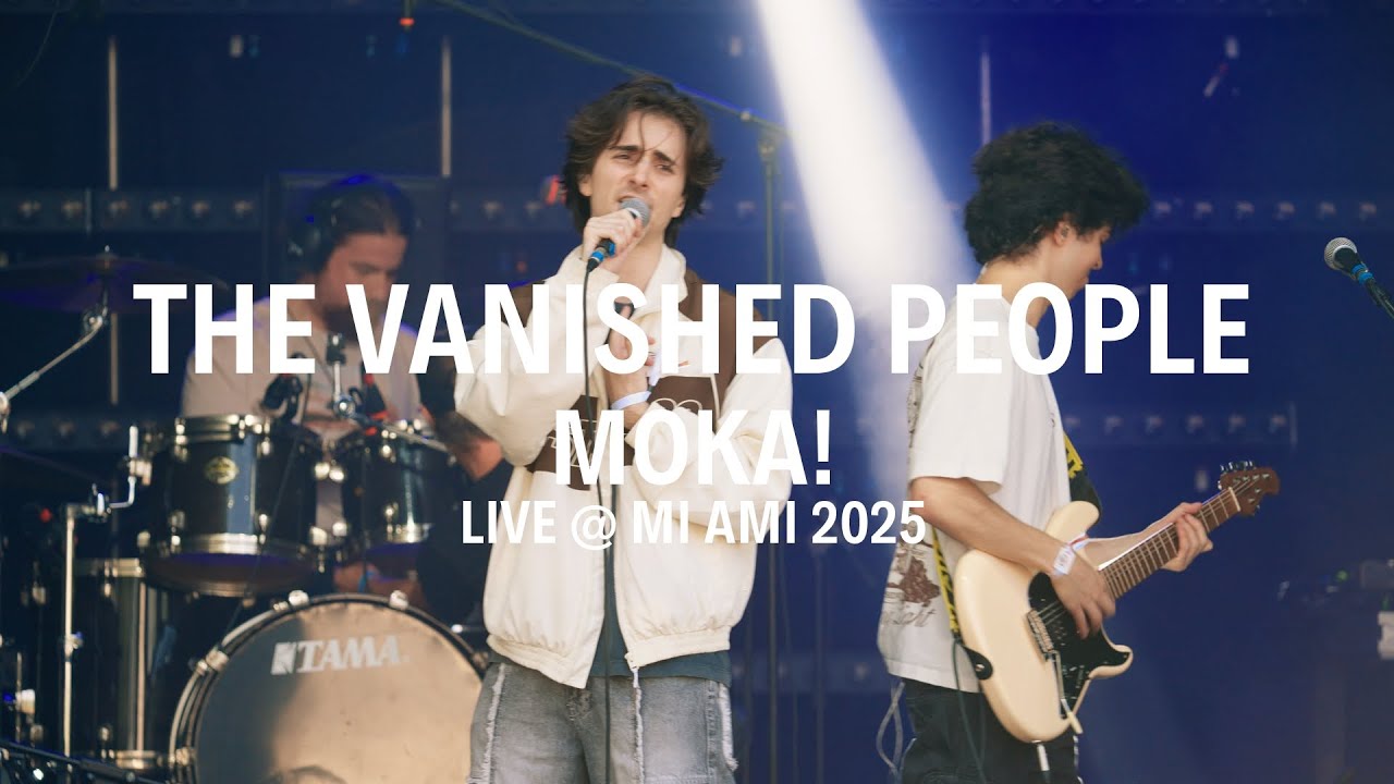 The Vanished People - MOKA! (LIVE @ MI AMI 2025)