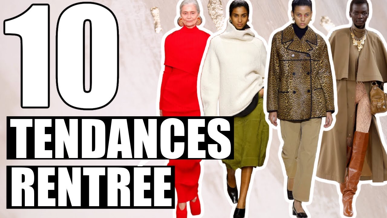 LES 10 TENDANCES MODE DE LA RENTRÉE 2024