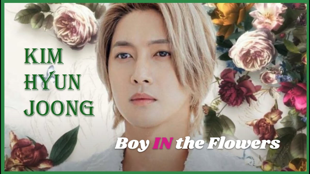 Kim Hyun Joong :  Boy IN the flowers