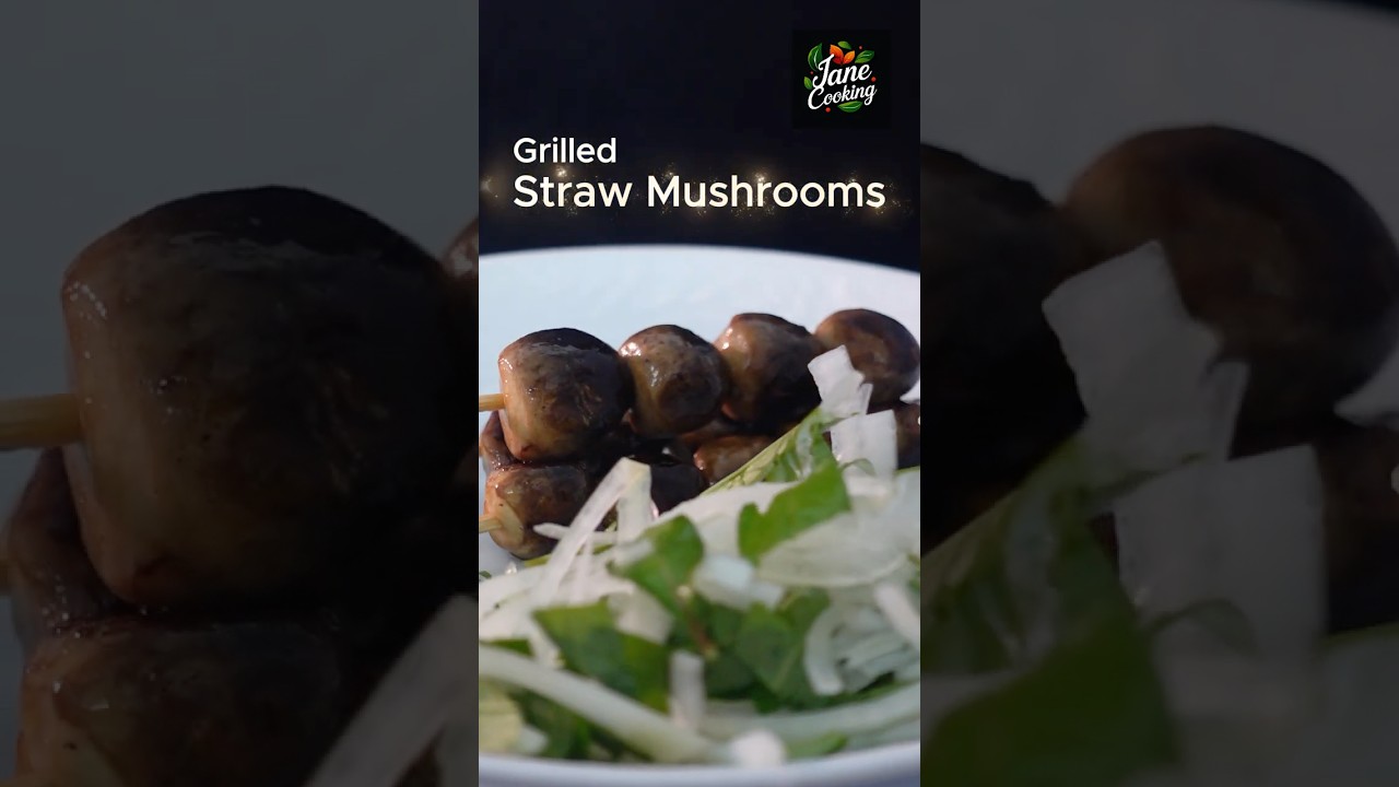 Grilled Straw Mushrooms | Jane Cooking | Asmr Cooking | Vegetarian food