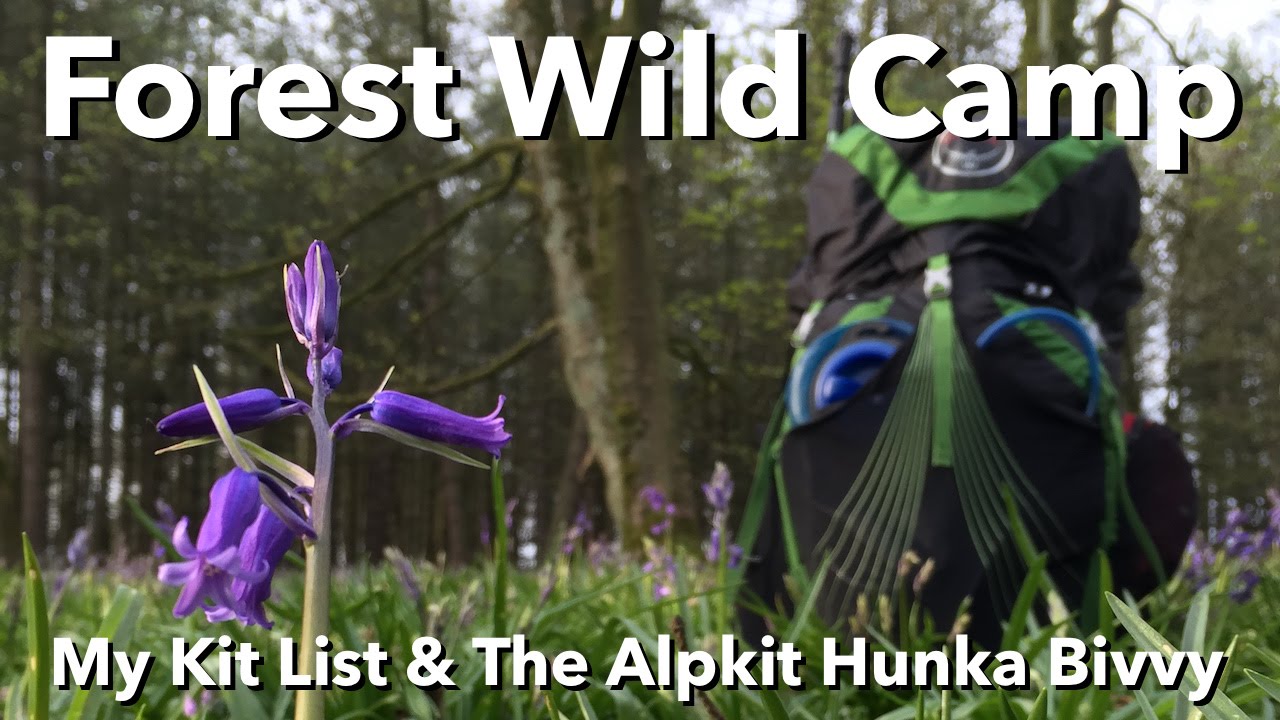 Forest Wild Camp - My Kit List & The Alpkit Hunka Bivvy