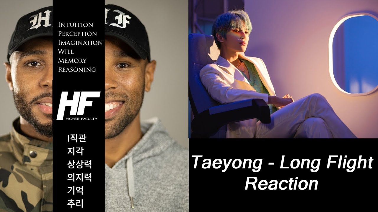 TAEYONG - Long Flight REACTION (KPOP) HIGHER FACULTY