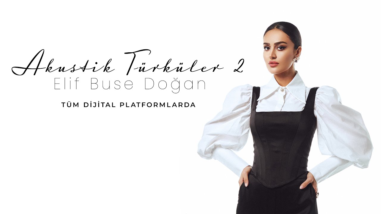 Elif Buse Doğan - Akustik Türküler 2 (Official Audio)