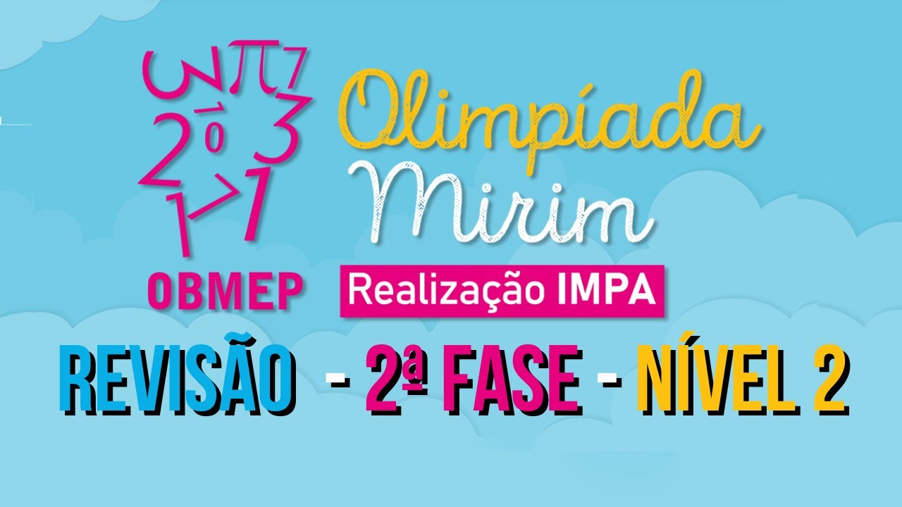 OBMEP MIRIM 2025 2&ordf; FASE - QUEST&Otilde;ES DE PREPARA&Ccedil;&Atilde;O DE ANOS ANTERIORES