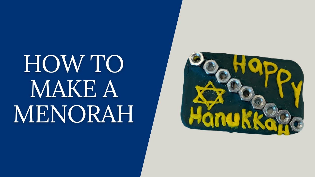 How to Make a Menorah