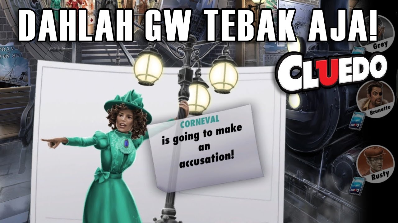 DAH LANGSUNG GW TEBAK AJA! - Cluedo Indonesia