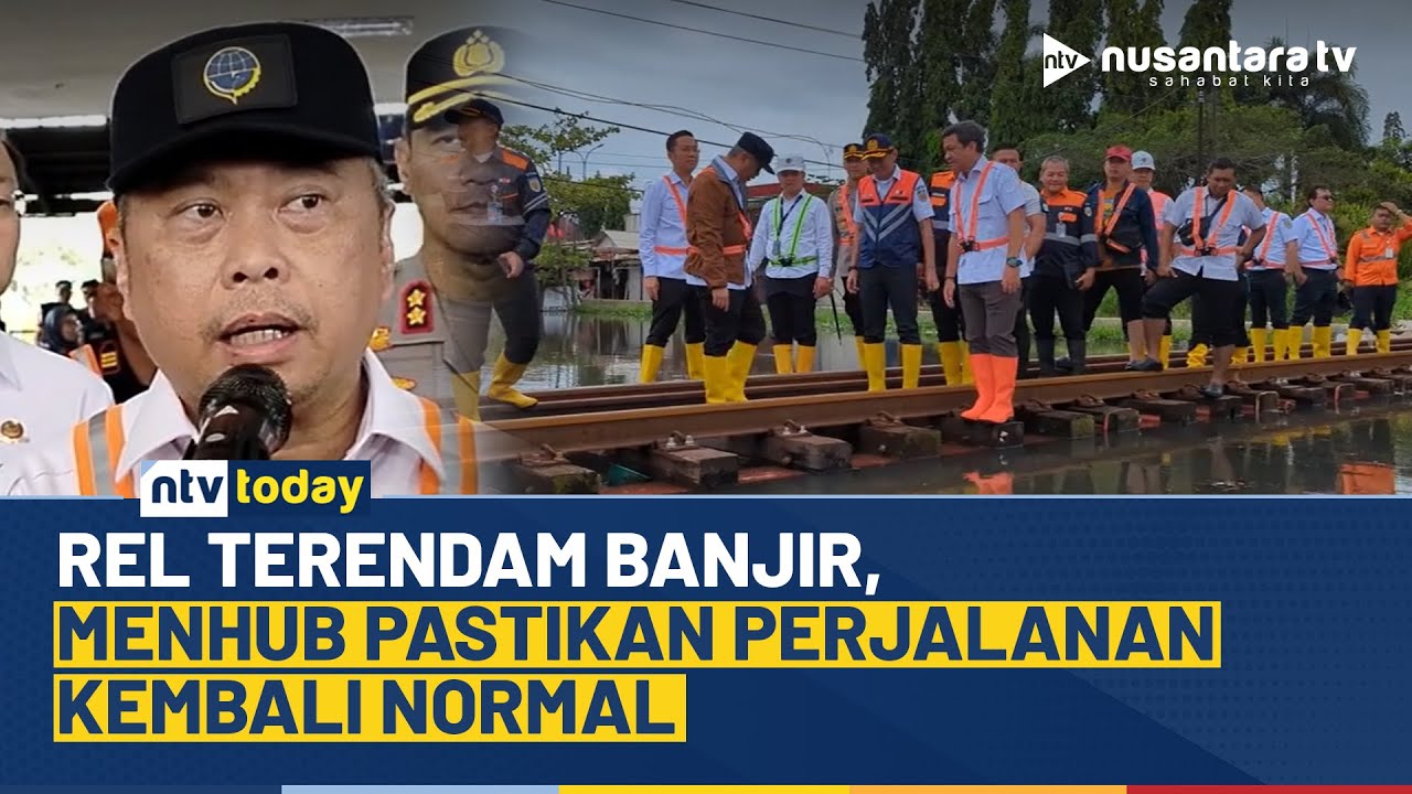 Menhub Minta KAI Percepat Normalisasi Jalur KA Pekalongan yang Terendam Banjir | NTV TODAY
