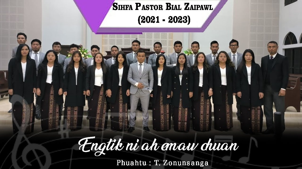 Sihfa Pastor Bial Zaipawl (2021-2023) - Engtik ni ah emaw chuan. (Official Music Video)