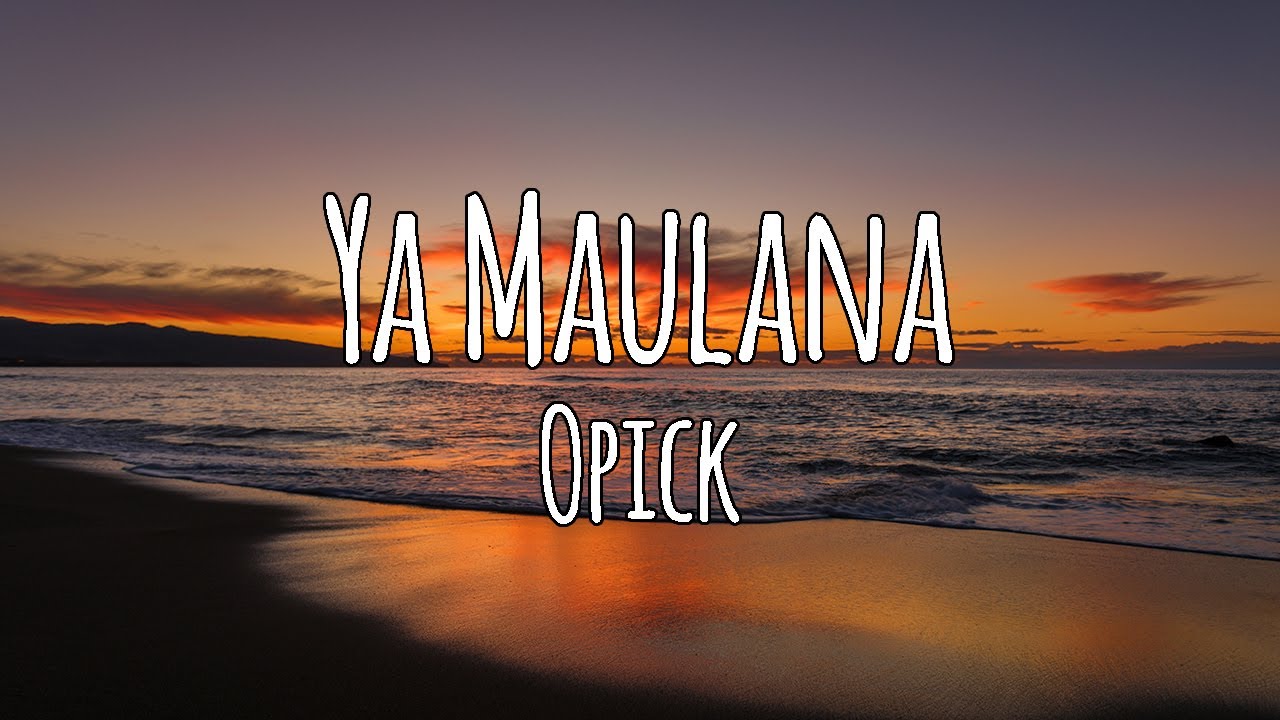 Ya Maulana - Opick (Karaoke)