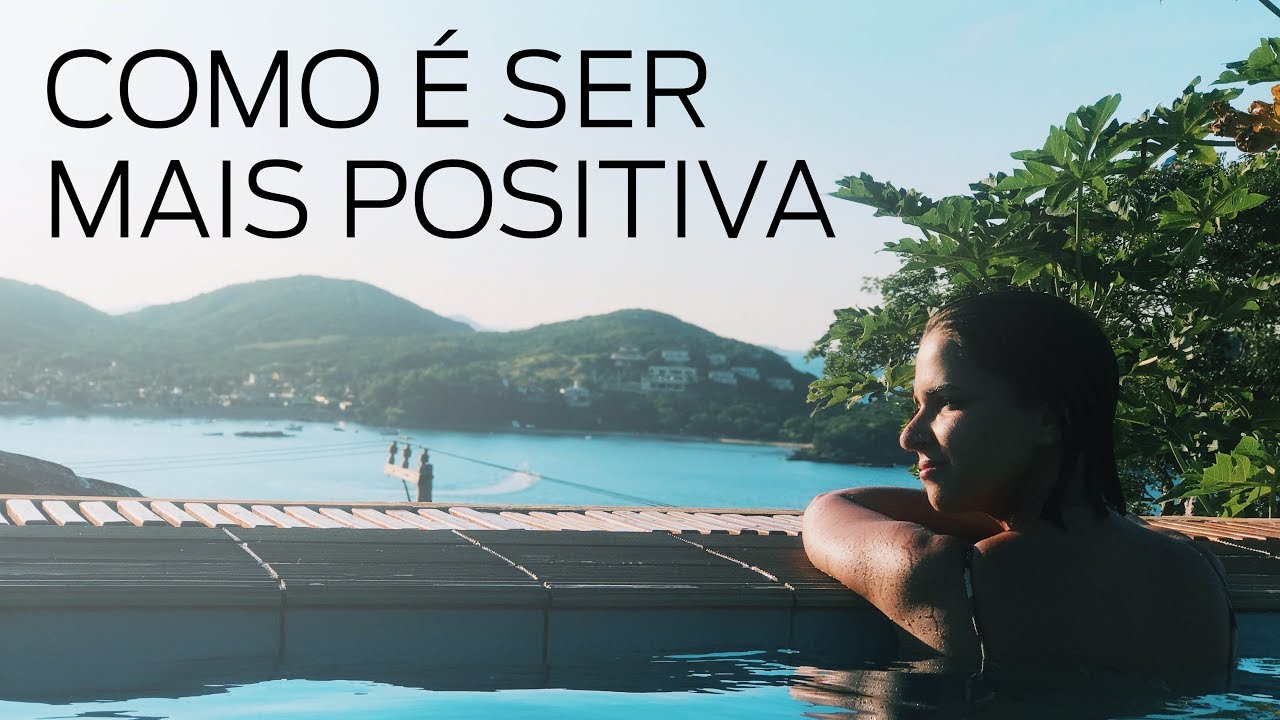 SER UMA PESSOA POSITIVA