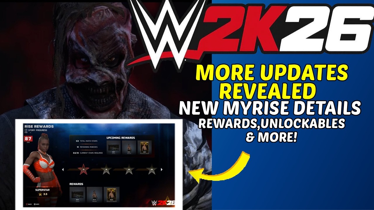 WWE2K26: NEW UPDATES REVEALED! NEW MYRISE DETAILS, REWARDS, UNLOCKABLES, & MORE (FULL BREAKDOWN)