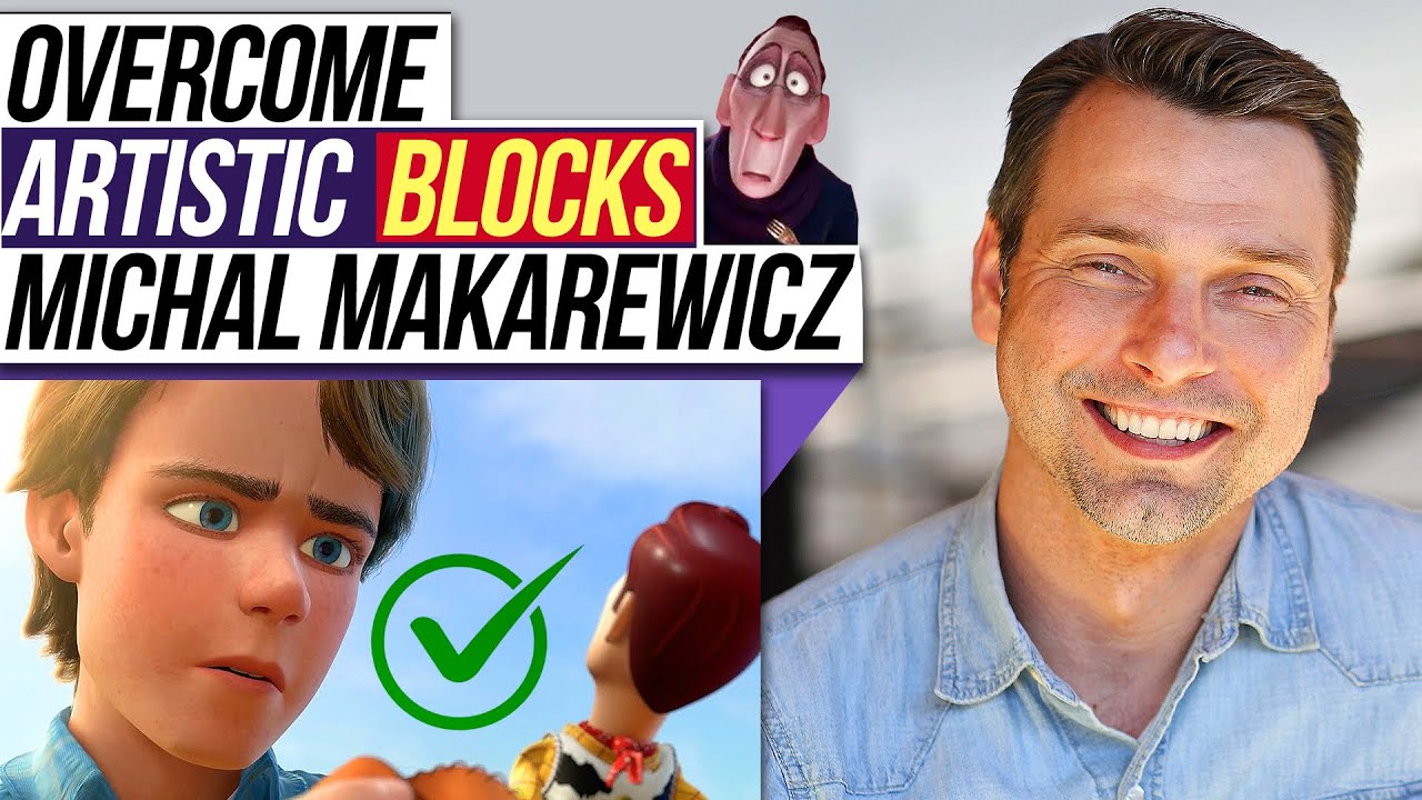 PIXAR ANIMATOR ON CREATIVE BLOCKAGE AND EMOTION - Michal Makarewicz