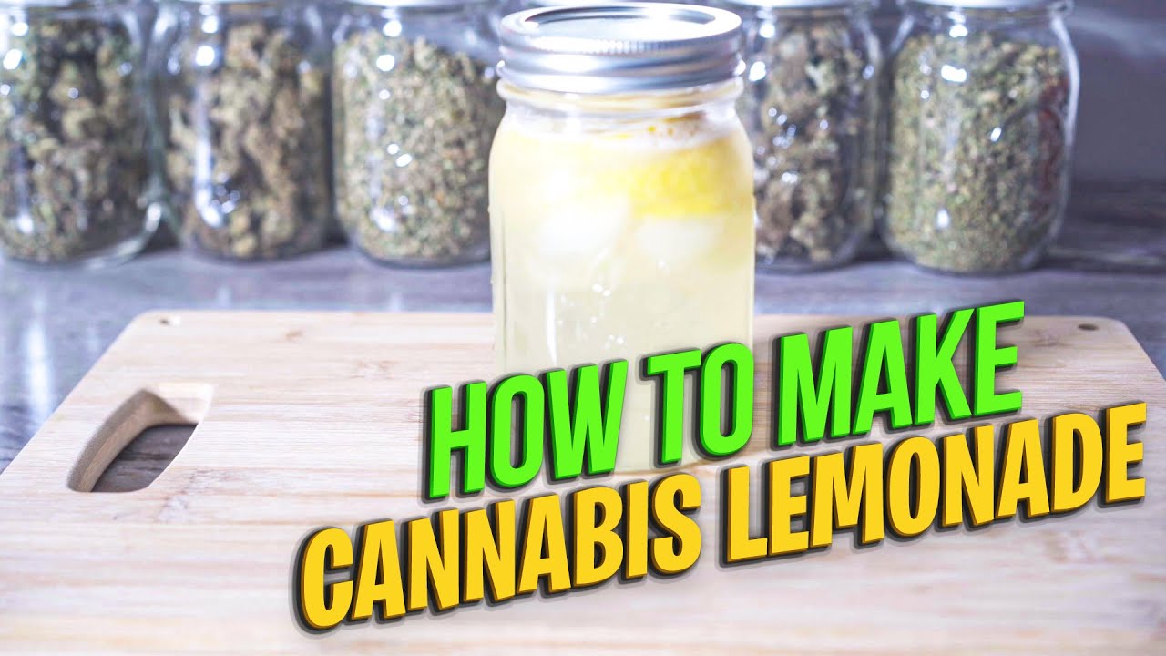 How To Make Potent Cannabis Lemonade | Non-Alcoholic