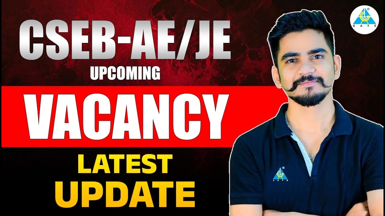 CSEB-JE/AE 2025-26 Upcoming Vacancy latest Update || Expected date #cseb #aeje