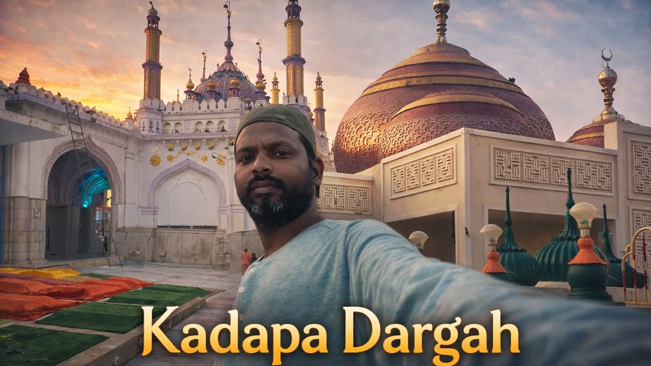 Kadapa Dargah Vlog | Special Treat from Sajjada Sahab | Spiritual Travel Experience