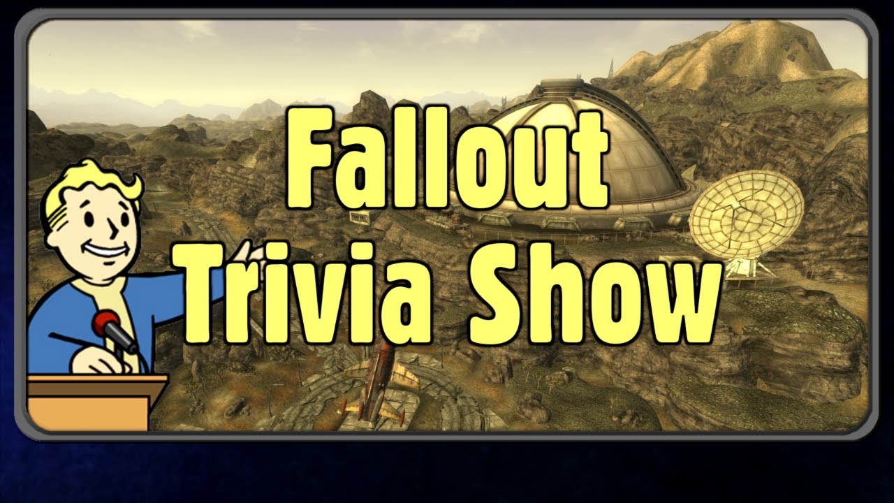 Fallout Trivia Show - First Edition - Introduction