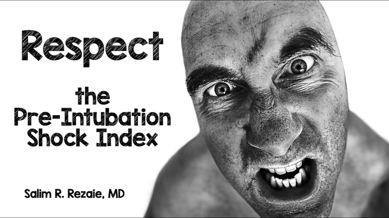 Respect the Pre-Intubation Shock Index
