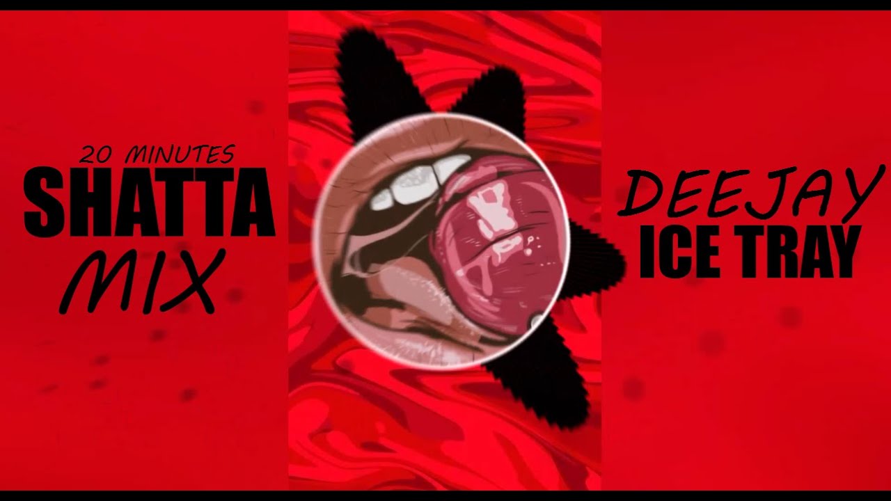 🍑SHATTA MIX🍑 - Best Shatta Mix 2023/2024 - DJ ICE TRAY
