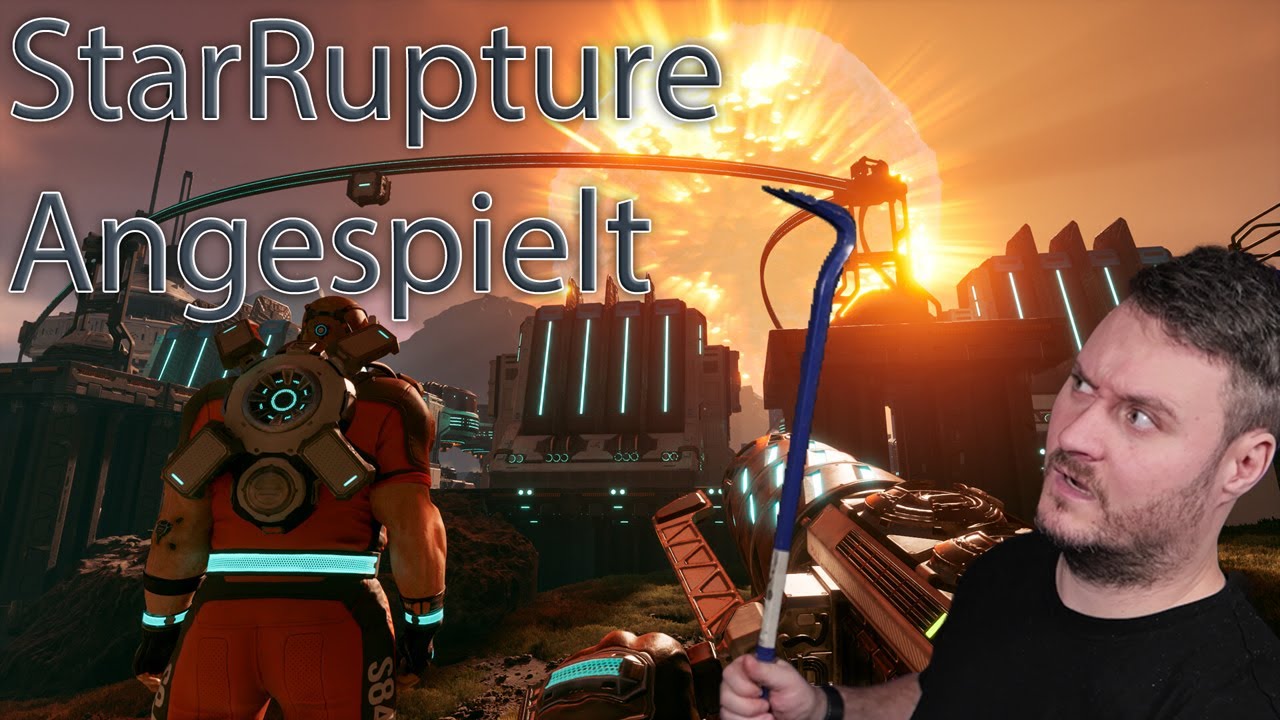 StarRupture - Angespielt | Ach das ist heiß - wir lernen das Spiel kennen | 2K | Deutsch | Gameplay