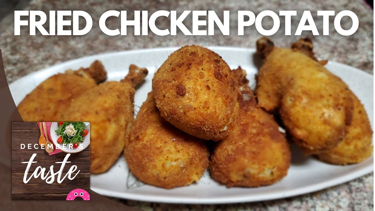 Fried Chicken Potato | December's Taste