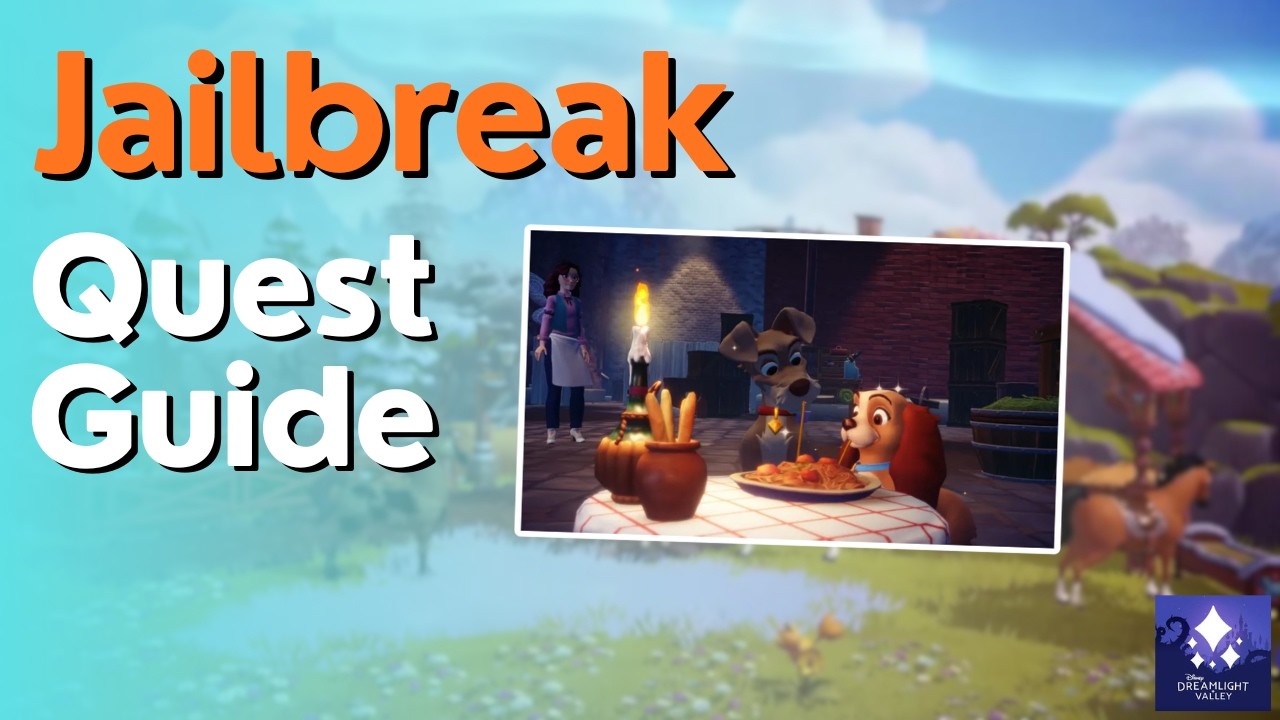 Jailbreak Quest Guide in Disney Dreamlight Valley