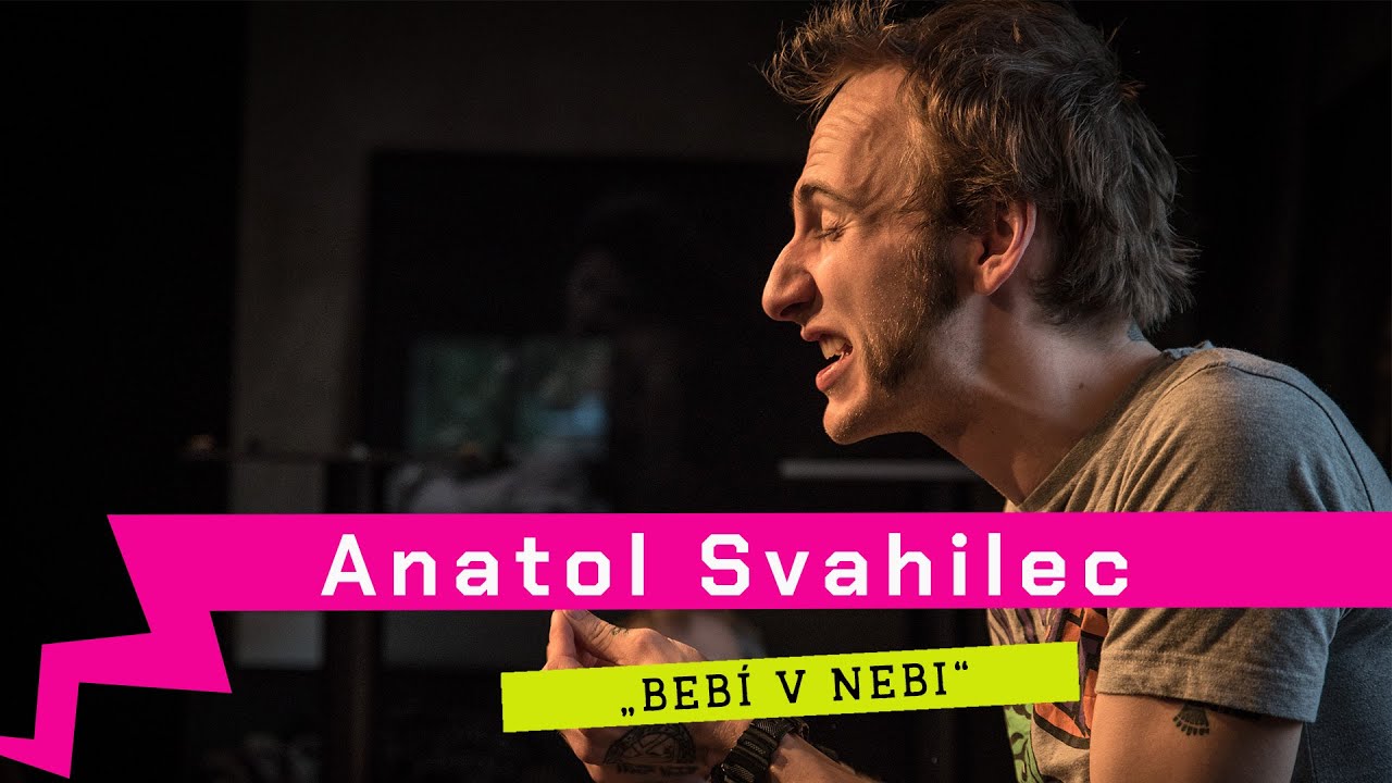 ANATOL SVAHILEC - Bebí v nebi aneb Konec spolkové demokracie / slam poetry