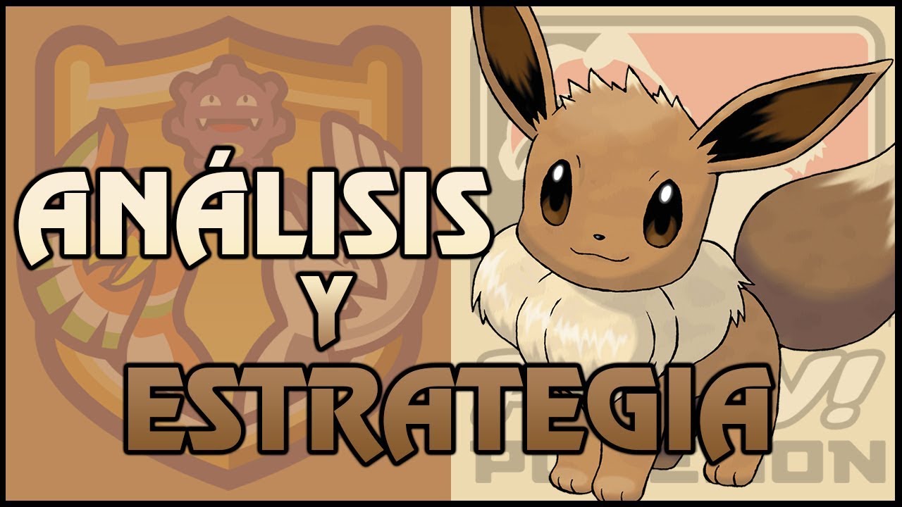 EEVEE | ANÁLISIS COMPETITIVOS Y ESTRATEGIAS POKÉMON