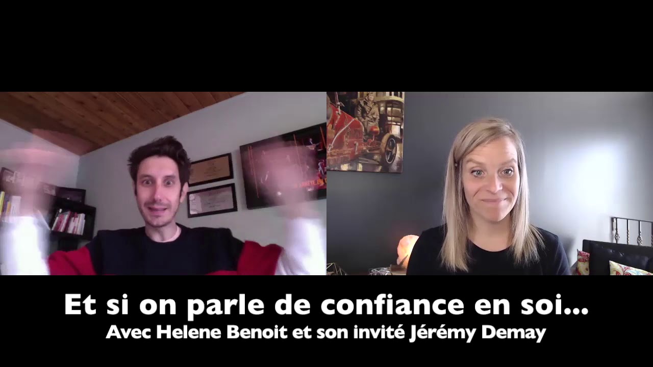 Et si on parle de confiance en soi... Jeremy Demay