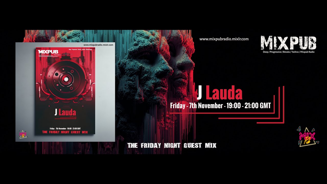 J Lauda &ndash; The Friday Night Guest Mix | Deep Progressive House Set 2025 | Mixpub Radio