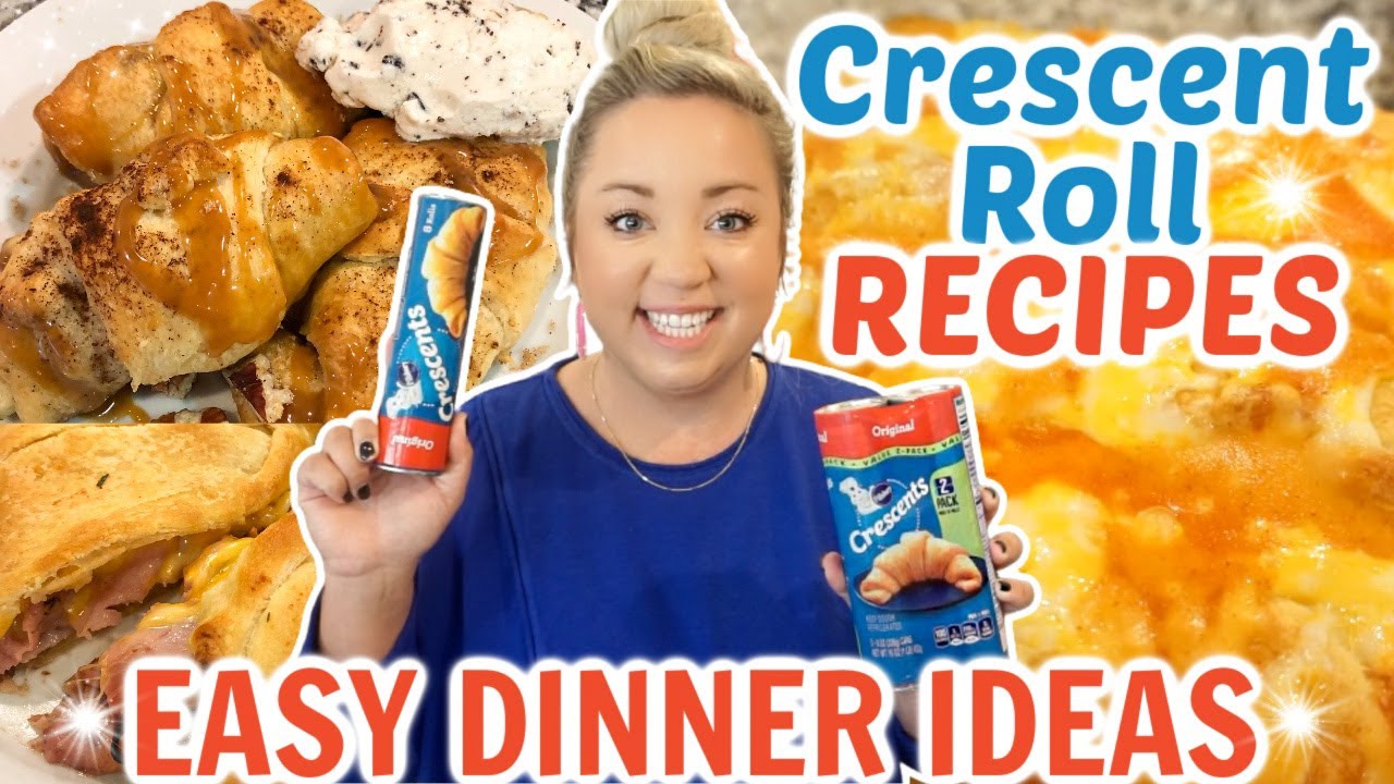 CRESCENT ROLL RECIPES | EASY DINNER IDEAS WITH CRESCENT ROLLS | EASY RECIPES | JESSICA O'DONOHUE