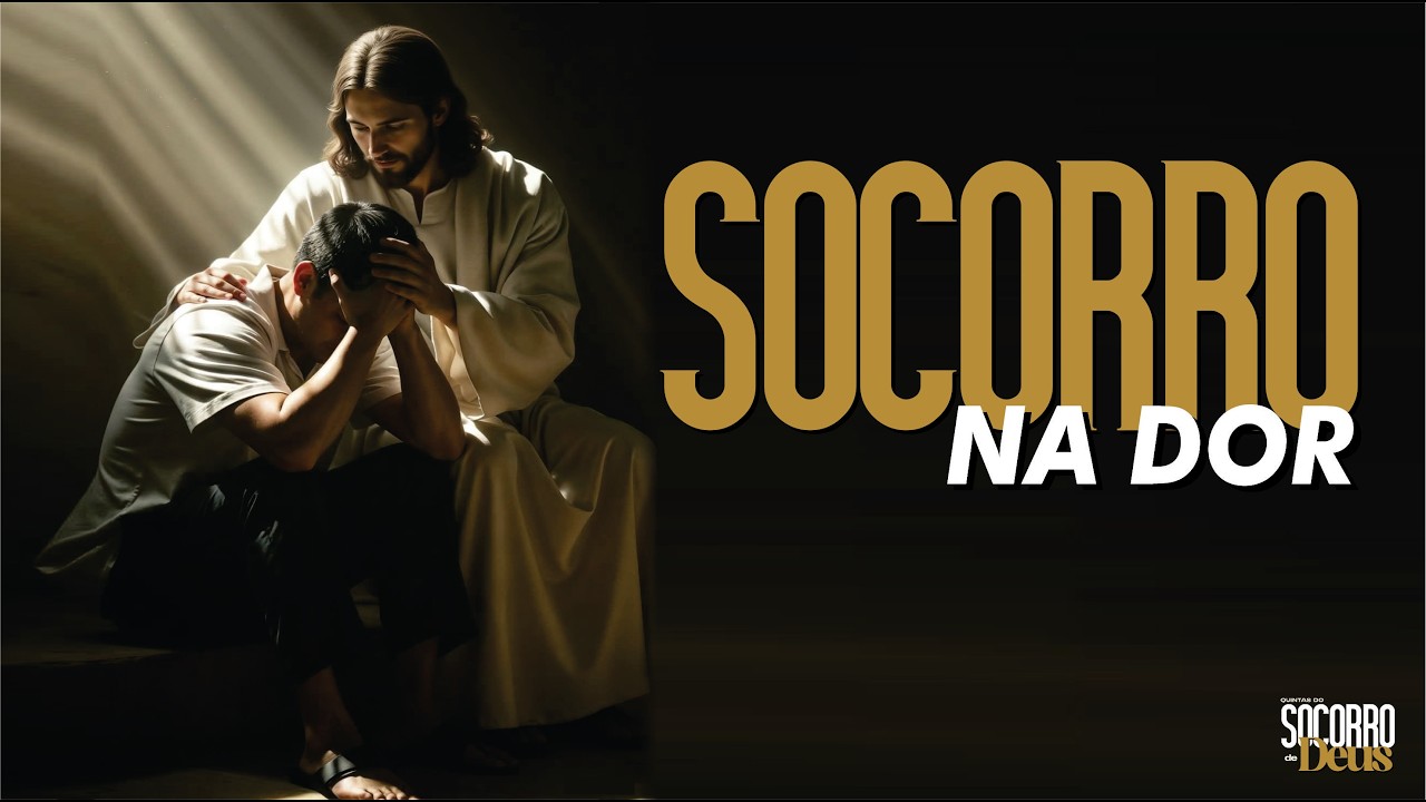 QUINTAS DO SOCORRO DE DEUS 4 | Socorro Na Dor