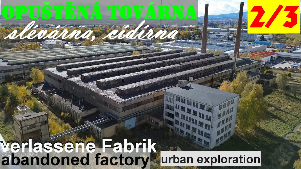 2 díl,opuštěná slévárna,abandoned foundry,verlassene Gießerei,urbex,urban exploration