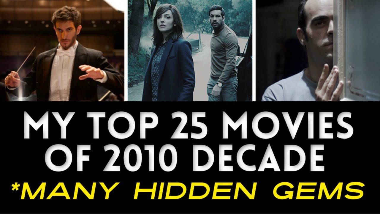 My 25 Top Movies of the 2010s